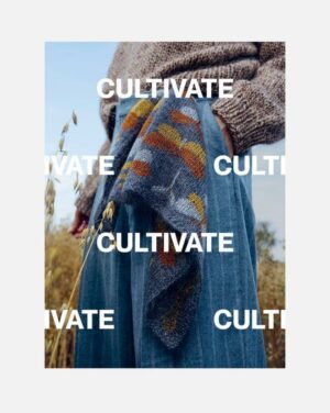 Cultivate: Knitting the Beauty of Nature